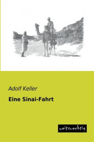 Książka Eine Sinai-Fahrt Adolf Keller