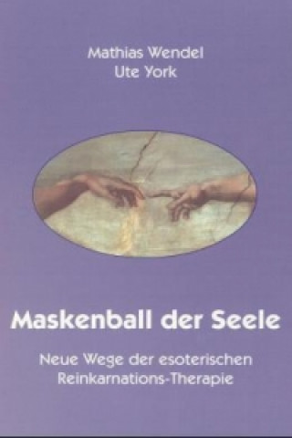 Książka Maskenball der Seele Mathias Wendel