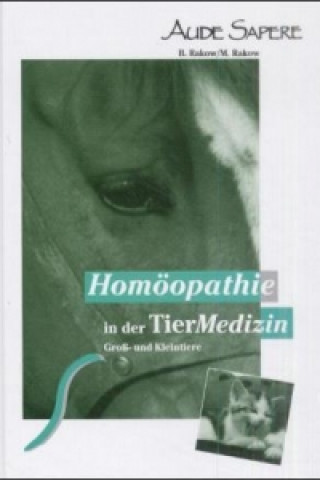 Knjiga Homöopathie in der Tiermedizin Barbara Rakow