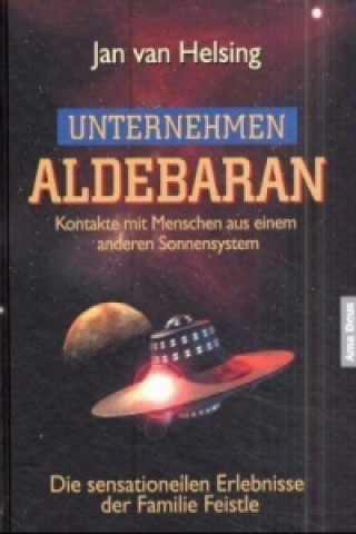 Kniha Unternehmen Aldebaran Jan van Helsing