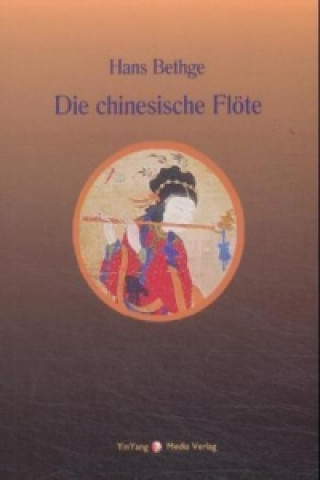 Книга Nachdichtungen orientalischer Lyrik / Die chinesische Flöte Hans Bethge