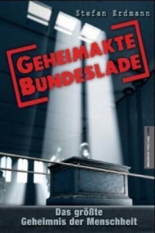 Kniha Geheimakte Bundeslade Stefan Erdmann