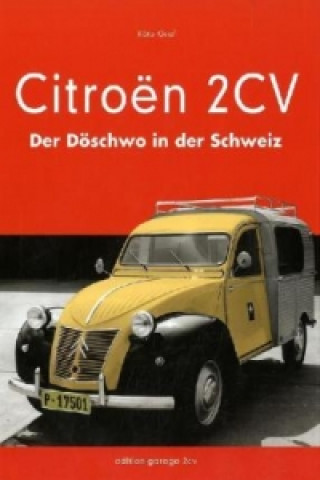 Könyv Citroën 2CV Räto Graf