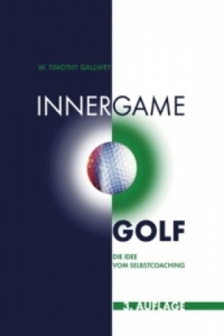 Książka Inner Game Golf W. T. Gallwey