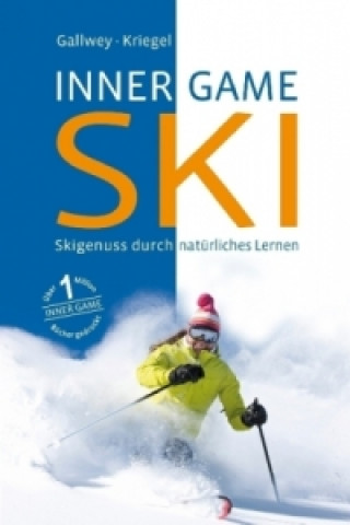 Kniha Inner Game Ski W. T. Gallwey