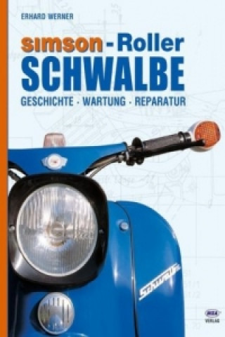 Książka Simson - Roller Schwalbe Erhard Werner