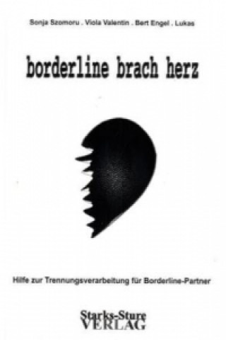 Libro borderline brach herz Sonja Szomoru