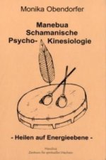 Carte Manebua Schamanische Psycho-Kinesiologie Monika Obendorfer