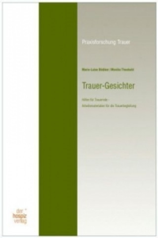 Kniha Trauer-Gesichter Marie L. Bödiker