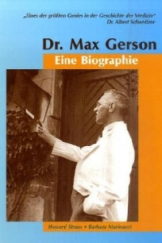 Carte Dr. Max Gerson - Eine Biographie Howard Straus