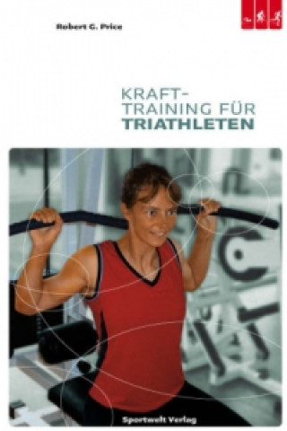 Kniha Krafttraining für Triathleten Robert G. Price