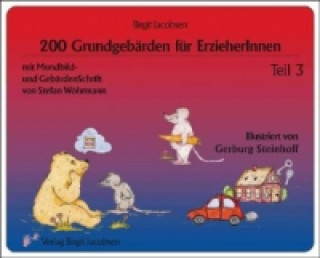 Buch 200 Grundgebärden für ErzieherInnen. Tl.3 Birgit Jacobsen