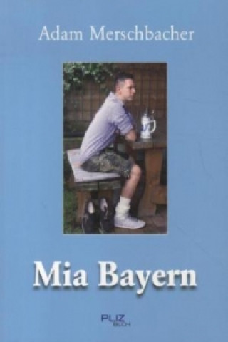 Книга Mia Bayern Adam Merschbacher