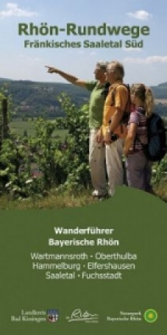 Könyv Rhön-Rundwege Fränkisches Saaletal Süd Stefan Dehler