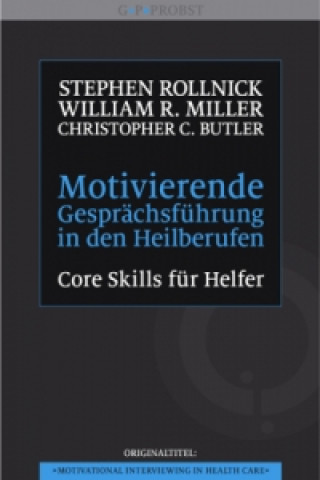 Kniha Motivierende Gesprächsführung in den Heilberufen Stephen Rollnick
