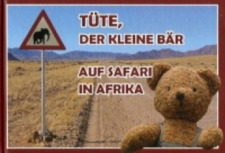 Carte Tüte, der kleine Bär - Auf Safari in Afrika Christin H. Reise