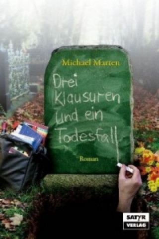 Kniha Drei Klausuren und ein Todesfall Michael Marten