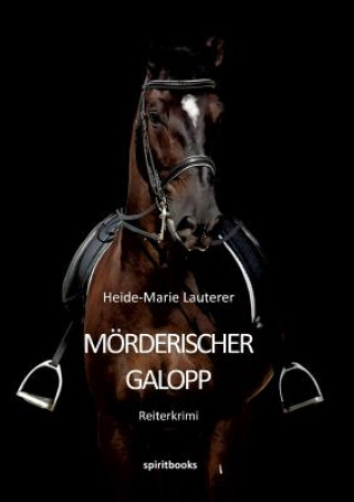 Knjiga Morderischer Galopp Heide-Marie Lauterer