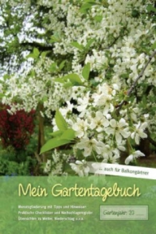 Kniha Mein Gartentagebuch - blütenreich - 