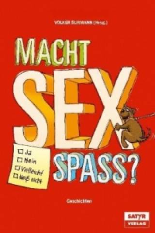 Livre Macht Sex Spaß ? Volker Surmann