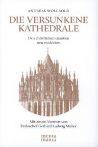 Book Die versunkene Kathedrale Andreas Wollbold