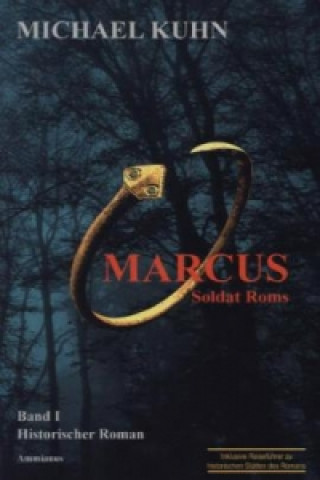 Buch Marcus - Soldat Roms Michael Kuhn