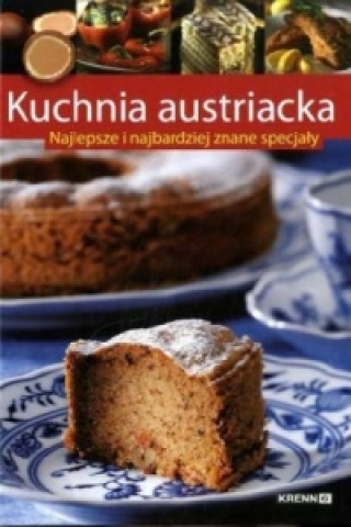 Knjiga Kuchnia austriacka (Österreichische Küche in Polnisch) Robert Marksteiner