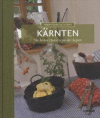 Kniha Traditionelle Küche Kärnten Andrea Knura