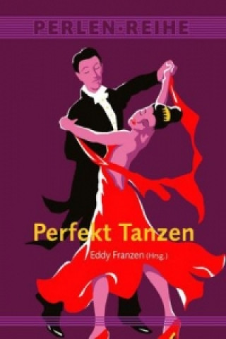 Könyv Perfekt Tanzen Eddy Franzen