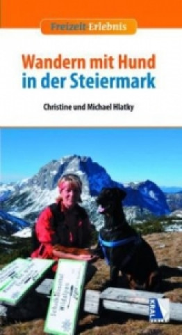 Book Wandern mit Hund in der Steiermark Christine Hlatky