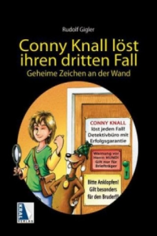 Könyv Conny Knall löst ihren dritten Fall Rudolf Gigler