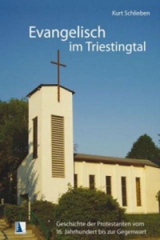 Book Evangelisch im Triestingtal Kurt Schlieben