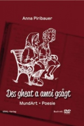 Книга Des gheat a amoi gsågt Anna Piribauer
