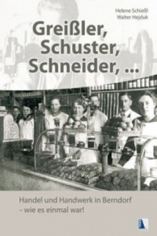 Kniha Greißler, Schuster, Schneider Helene Schießl