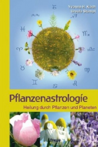 Kniha Pflanzenastrologie Yvonne H. Koch