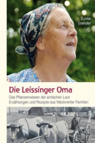 Kniha Die Leissinger Oma Eunike Grahofer