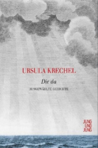 Könyv Die da Ursula Krechel