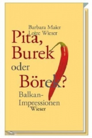 Könyv Pita, Burek oder Börek? Barbara Maier