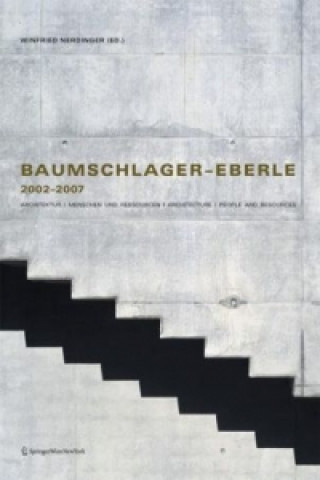 Book Baumschlager - Eberle 2002-2007 Winfried Nerdinger