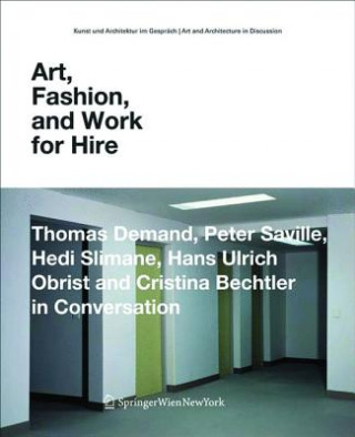 Könyv Art, Fashion and Work for Hire Thomas Demand