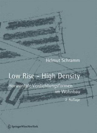 Kniha Low Rise - High Density Helmut Schramm
