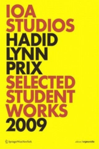 Knjiga IOA Studios. Hadid Lynn Prix Wolf D. Prix