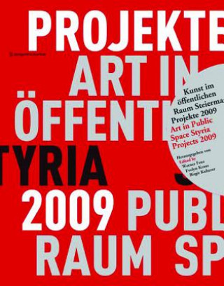 Carte Kunst im öffentlichen Raum Steiermark 2009. Art in Public Space Styria.. Bd.2 Birgit Kulterer
