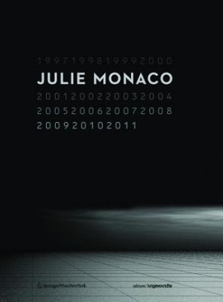 Könyv Julie Monaco 19972011 Gerald Bast