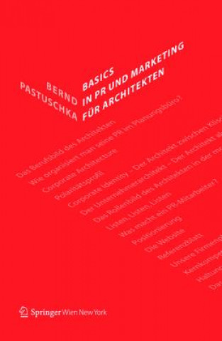 Buch Basics in PR und Marketing fur Architekten Bernd Pastuschka