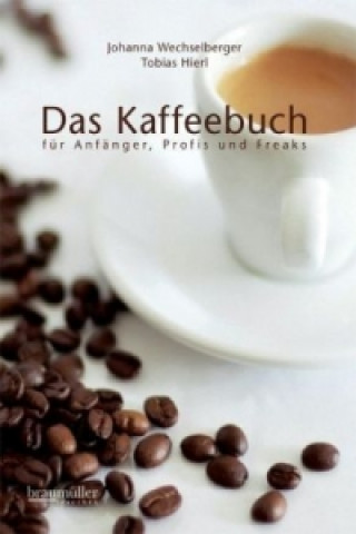 Книга Das Kaffeebuch Johanna Wechselberger