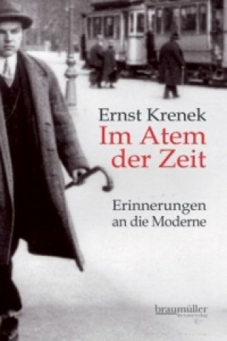 Knjiga Im Atem der Zeit Ernst Krenek