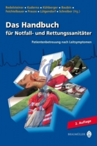 Knjiga Das Handbuch für Notfall- und Rettungssanitäter Christoph Redelsteiner