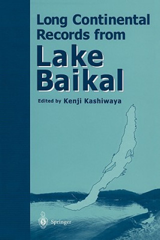 Könyv Long Continental Records from Lake Baikal Kenji Kashiwaya