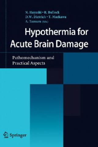 Könyv Hypothermia for Acute Brain Damage N. Hayashi